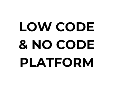 LOW CODE NO CODE
